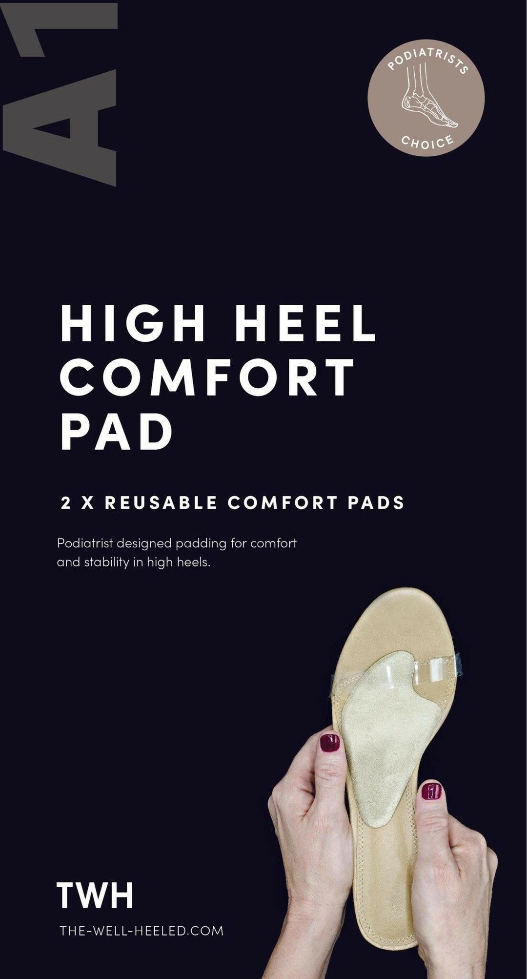 The Well Heeled High Heel Shoe Pad High Heel Comfort Pad